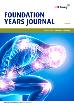Foundation Years Journal, volume 12, issue 5: Orthopaedics and Radiology